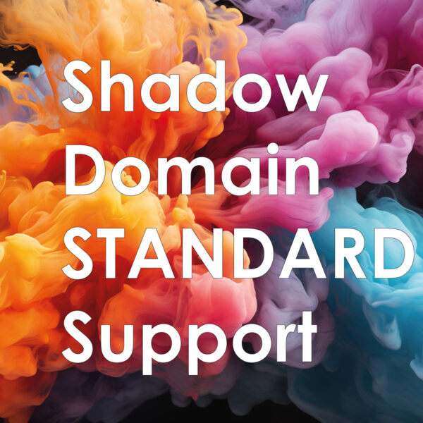 Shadow Domain STANDARD Support