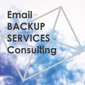 Email BACKUP SERVICES Consulting